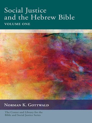 cover image of Social Justice and the Hebrew Bible, Volume One